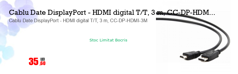Cablu Date DisplayPort - HDMI digital T/T, 3 m, CC-DP-HDMI-3M