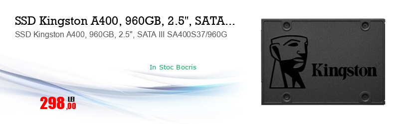 SSD Kingston A400, 960GB, 2.5", SATA III SA400S37/960G